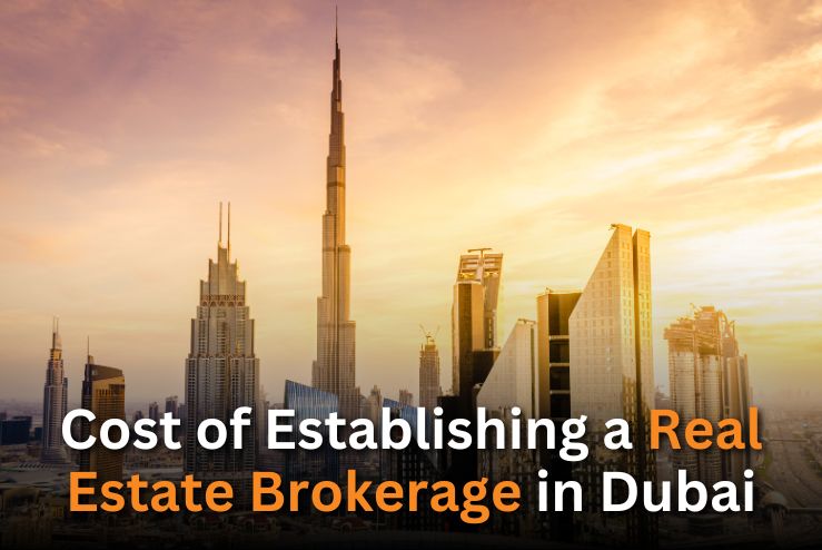 Establishing-a-Real-Estate-Brokerage-in-Dubai